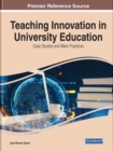 Image for Teaching innovation in university education  : case studies and main practices