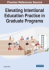 Image for Elevating intentional education practice in graduate programs