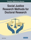 Image for Social Justice Research Methods for Doctoral Research