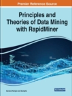Image for Principles and Theories of Data Mining With RapidMiner