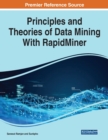 Image for Principles and Theories of Data Mining With RapidMiner