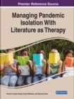 Image for Managing Pandemic Isolation With Literature as Therapy