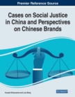 Image for Cases on social justice in China and perspectives on Chinese brands