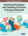 Image for Rethinking Perception and Centering the Voices of Unique Individuals