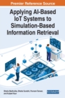 Image for Applying AI-Based IoT Systems to Simulation-Based Information Retrieval