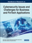 Image for Cybersecurity Issues and Challenges for Business and FinTech Applications