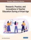 Image for Research, Practice, and Innovations in Teacher Education During a Virtual Age