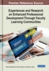 Image for Experiences and Research on Enhanced Professional Development Through Faculty Learning Communities