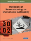 Image for Implications of Nanoecotoxicology on Environmental Sustainability