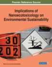 Image for Implications of Nanoecotoxicology on Environmental Sustainability