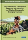 Image for Food Sustainability, Environmental Awareness, and Adaptation and Mitigation Strategies for Developing Countries