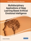 Image for Multidisciplinary Applications of Deep Learning-Based Artificial Emotional Intelligence