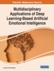Image for Multidisciplinary Applications of Deep Learning-Based Artificial Emotional Intelligence