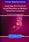 Image for Analyzing New Forms of Social Disorders in Modern Virtual Environments