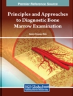 Image for Principles and Approaches to Diagnostic Bone Marrow Examination