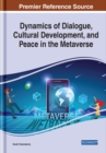 Image for Dynamics of Dialogue, Cultural Development, and Peace in the Metaverse