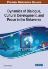 Image for Dynamics of Dialogue, Cultural Development, and Peace in the Metaverse