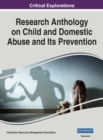 Image for Research Anthology on Child and Domestic Abuse and Its Prevention, VOL 1