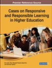 Image for Cases on Responsive and Responsible Learning in Higher Education