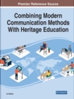 Image for Combining Modern Communication Methods With Heritage Education