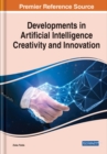 Image for Developments in Artificial Intelligence Creativity and Innovation