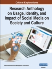 Image for Research anthology on usage, identity, and impact of social media on society and culture