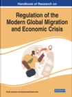 Image for Interdisciplinary approaches to the regulation of the modern global migration and economic crisis