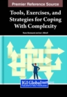 Image for Tools, Exercises, and Strategies for Coping With Complexity