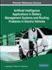 Image for Artificial Intelligence Applications in Battery Management Systems and Routing Problems in Electric Vehicles