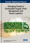 Image for Emerging Trends in Sustainable Supply Chain Management and Green Logistics