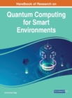 Image for Handbook of Research on Quantum Computing for Smart Environments