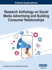 Image for Research Anthology on Social Media Advertising and Building Consumer Relationships, VOL 2