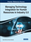 Image for Managing Technology Integration for Human Resources in Industry 5.0