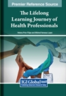 Image for The Lifelong Learning Journey of Health Professionals
