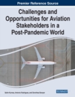 Image for Challenges and Opportunities for Aviation Stakeholders in a Post-Pandemic World