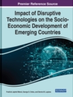 Image for Impact of disruptive technologies on the socio-economic development of emerging countries