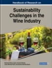 Image for Handbook of Research on Sustainability Challenges in the Wine Industry