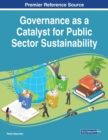 Image for Governance as a Catalyst for Public Sector Sustainability