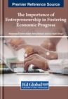 Image for The Importance of Entrepreneurship in Fostering Economic Progress