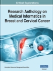 Image for Research Anthology on Medical Informatics in Breast and Cervical Cancer