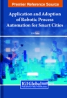 Image for Application and Adoption of Robotic Process Automation for Smart Cities