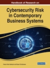 Image for Global Perspectives on Cybersecurity Risk in Contemporary Business Systems