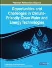 Image for Opportunities and Challenges in Climate-Friendly Clean Water and Energy Technologies