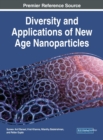 Image for Diversity and applications of new age nanoparticles
