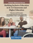 Image for Building Inclusive Education in K-12 Classrooms and Higher Education