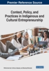 Image for Context, Policy, and Practices in Indigenous and Cultural Entrepreneurship