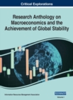 Image for Research Anthology on Macroeconomics and the Achievement of Global Stability, VOL 1
