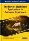 Image for The Rise of Blockchain Applications in Customer Experience