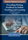 Image for Providing Writing Feedback in Online Teaching and Learning : The PAUSE Framework