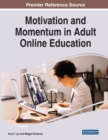 Image for Motivation and Momentum in Adult Online Education